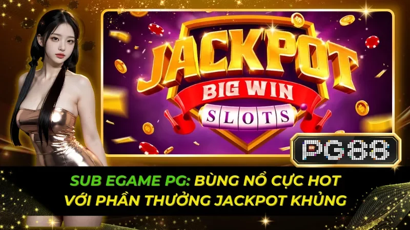 Sub Egame Pg